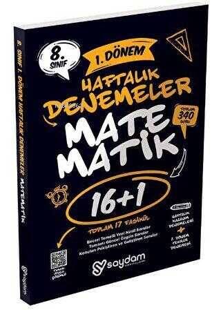 Saydam Yayınları 8. Sınıf LGS Matematik 1. Dönem 16+1 Haftalık Kazanım Denemeleri - 1