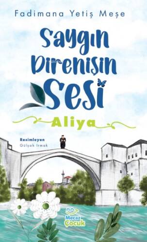 Saygın Direnişin Sesi ;Aliya - 1