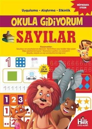 Sayılar - Okula Gidiyorum; Uygulama – Alıştırma – Etkinlik - 1