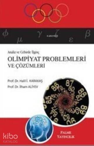 Sayılar Teorisinde İlginç Olimpiyat Problemleri ve Çözümleri - 1