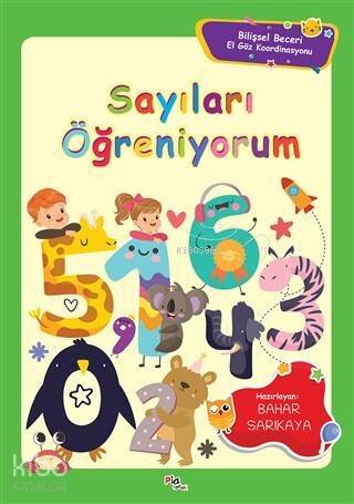 Sayıları Öğreniyorum; Bilişsel Beceri El Göz Koordinasyonu - 1