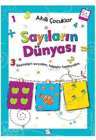 Sayıların Dünyası 5 Yaş - 1