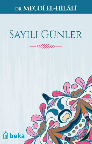 Sayılı Günler - 1