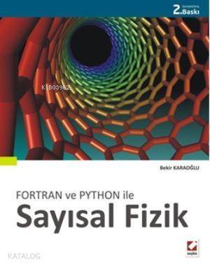 Sayısal Fizik; 46 çözümlü örnek, 68 problem - 1