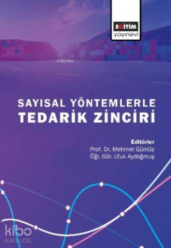 Sayısal Yöntemlerle Tedarik Zinciri - 1