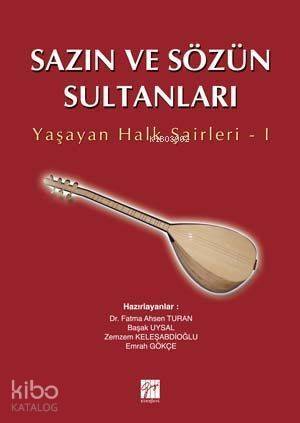 Sazın ve Sözün Sultanları; Yaşayan Halk Şairleri 1 - 1