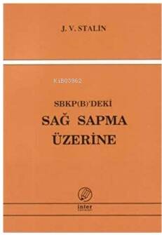 SBKP (B)'Deki Sağ Sapma Üzerine - 1