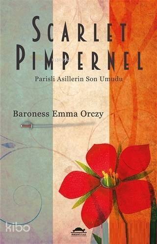 Scarlet Pimpernel; Parisli Asillerin Son Umudu - 1