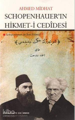 Schopenhauer'in Hikmet-i Cedidesi - 1