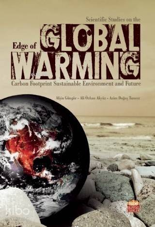 Scientific Studies on the Edge of Global Warming; Carbon Footprint Sustainable Environment and Future - 1