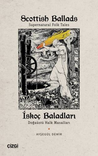 Scottish Ballads (Supernatural Folk Tales) - İskoç Baladları (Doğaüstü Halk Masalları) - 1