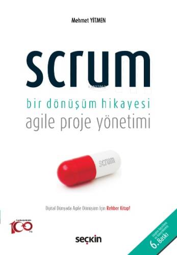 Scrum Bir Dönüşüm Hikayesi;Agile Proje Yönetimi - 1