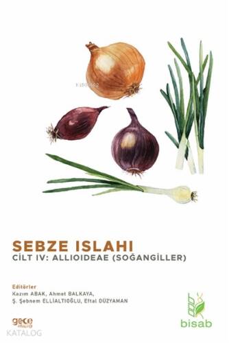 Sebze Islahı Cilt IV;Solanaceae (Patlıcangiller) - 1