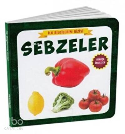 Sebzeler - İlk Bilgilerim Dizisi (Ciltli) - 1