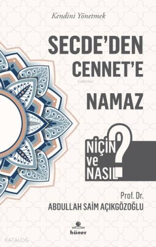 Secde’den Cennet’e Namaz - 1