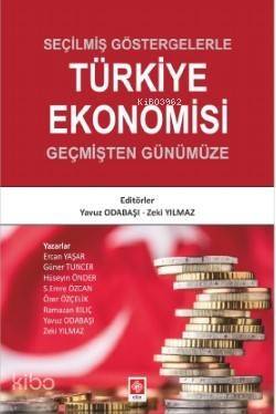 Seçilmiş Göstergelerle Türkiye Ekonomisi; Yavuz ODABAŞI - 1