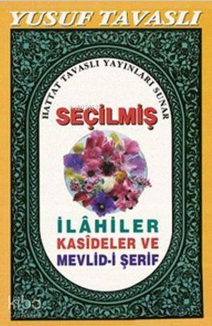 Seçilmiş İlahiler Kasideler ve Mevlid-i Şerif (Cep Boy) (C18) - 1