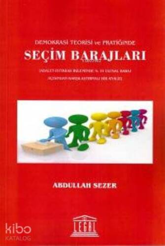 Seçim Barajları; Demokrasi Teorisi ve Pratiğinde - 1