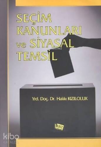 Seçim Kanunları ve Siyasal Temsil - 1