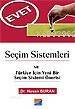 Seçim Sistemleri ve Türkiye İçin Yeni Bir Seçim Sistemi Önerisi - 1