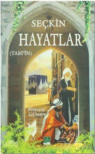 Seçkin Hayatlar; Tabi'in - 1