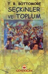 Seçkinler ve Toplum - 1