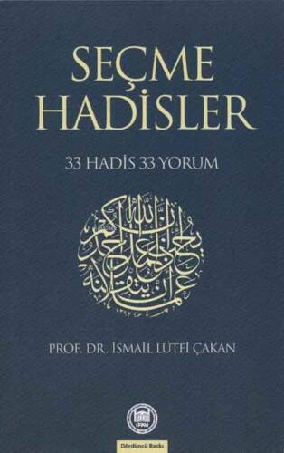 Seçme Hadisler; 33 Hadis 33 Yorum - 1