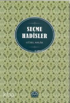 Seçme Hadisler - 1