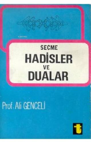 Seçme Hadisler Ve Dualar - 1