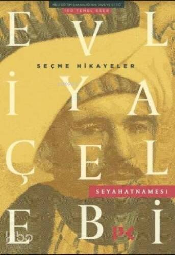 Seçme Hikayeler; Evliya Çelebi Seyahatnamesi - 1