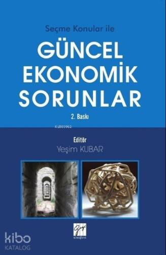 Seçme Konular ile Güncel Ekonomik Sorunlar - 1