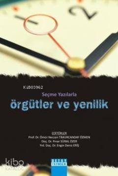 Seçme Yazılarla Örgütler ve Yenilik - 1