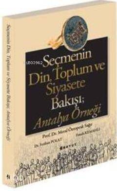 Seçmenin Din, Toplum ve Siyasete Bakışı Antalya Örneği - 1