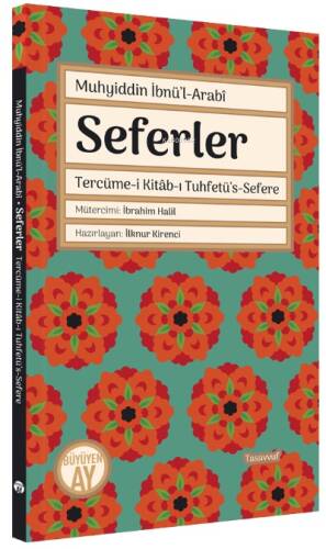 Seferler;Muhyiddin İbnü’l-Arabî - 1