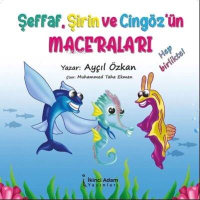 Şeffaf, Şirin ve Cingöz'ün Maceraları - 1