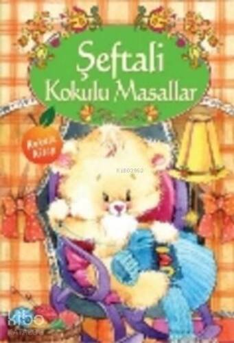 Şeftali Kokulu Masallar (Kokulu Kitap) - 1