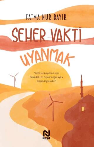 Seher Vakti Uyanmak - 1