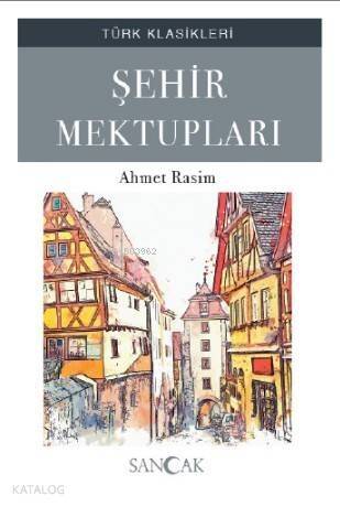 Şehir Mektupları - 1