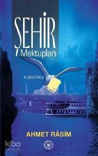 Şehir Mektupları - 1