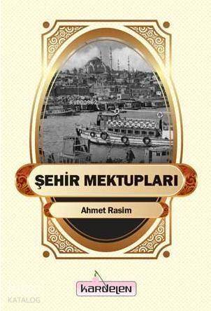 Şehir Mektupları - 1