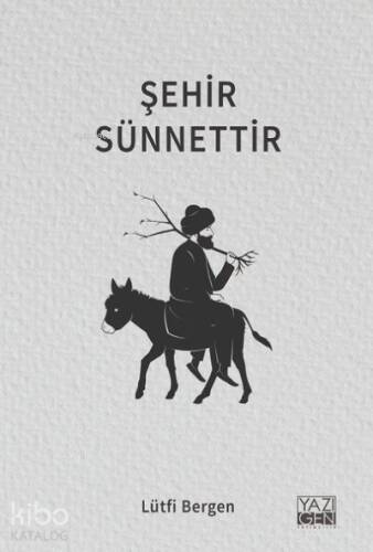 Şehir Sünnettir - 1