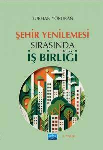 Şehir Yenilemesi Sırasında İş Birliği - 1