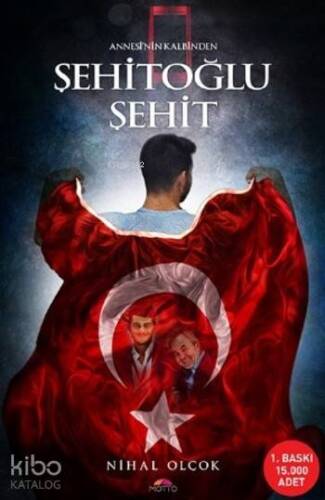 Şehitoğlu Şehit; Annesi'nin Kalbinden - 1