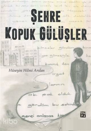 Şehre Kopuk Gülüşler - 1