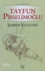 Şehrin Kuleleri - 1