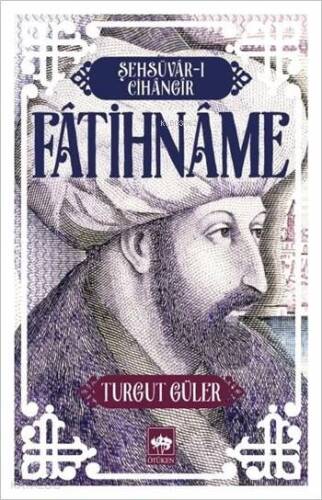 Şehsüvâr-ı Cihângir: Fâtihnâme - 1