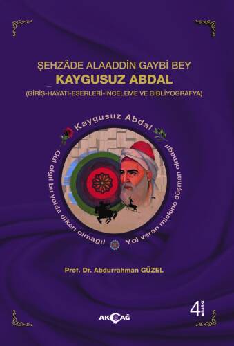 Şehzade Alaaddin Gaybi Bey Kaygusuz Abdal;(Giriş-Hayatları-Eserleri-İnceleme Ve Bibliyografya) - 1