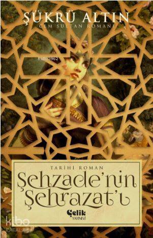 Şehzade'nin Sehrazat'ı - 1