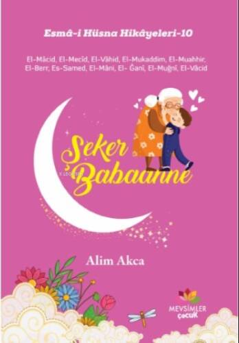 Şeker Babanne;Esma-İ Hüsna Hikayeleri-10 - 1