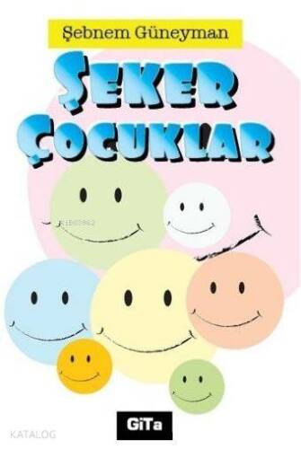 Şeker Çocuklar - 1